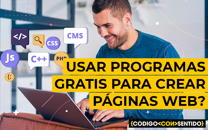 ¿Por qué no usar programas gratuitos para crear páginas web?