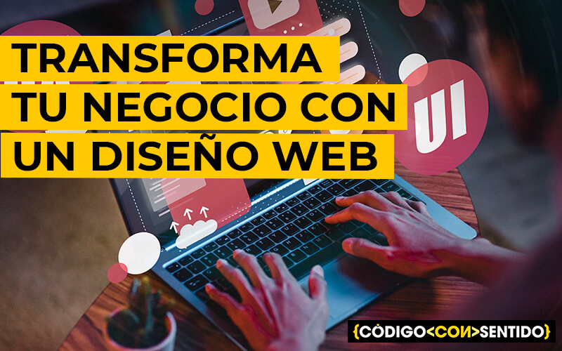 Transforma tu negocio con un diseño web para pequeñas empresas